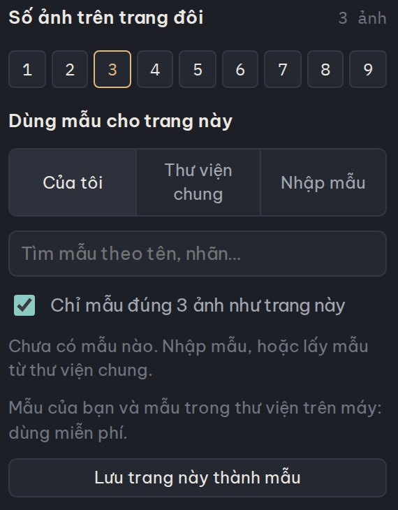 Cột Layout: chọn số ảnh trên trang đôi, dùng mẫu của tôi, thư viện chung hoặc nhập mẫu